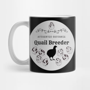 Authentic Quail Breeder Grey Mug